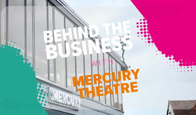 Behind the Business with Mercury Theatre 01 Jul