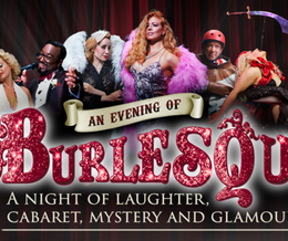 An Evening of Burlesque Charter Hall