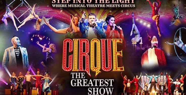 CIRQUE - The Greatest Show Charter Hall