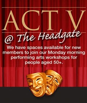Act V Headgate Theatre